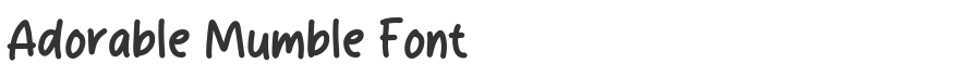 Adorable Mumble Font