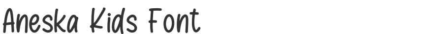 Aneska Kids Font