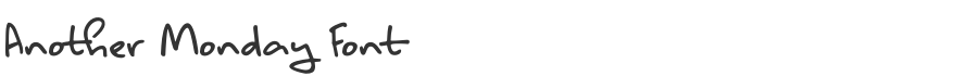 Another Monday Font