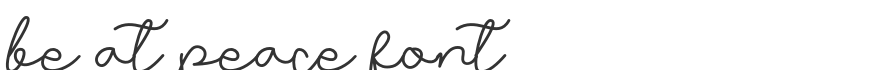 Be at Peace Font