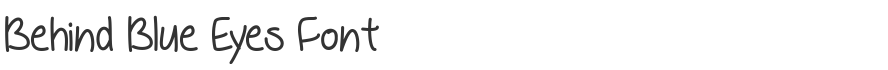 Behind Blue Eyes Font