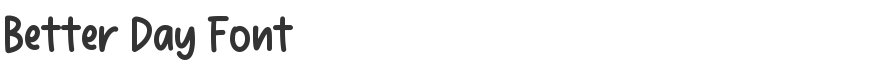 Better Day Font