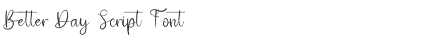 Better Day Script Font
