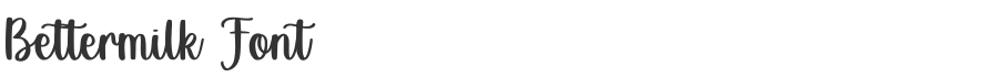 Bettermilk Font