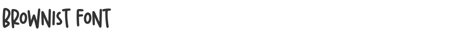 Brownist Font