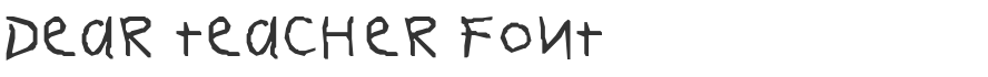 Dear Teacher Font