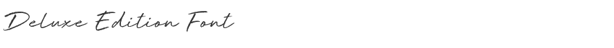 Deluxe Edition Font