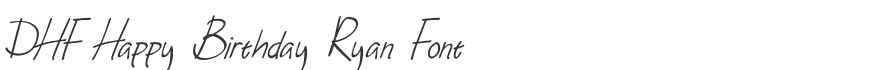 DHF Happy Birthday Ryan Font