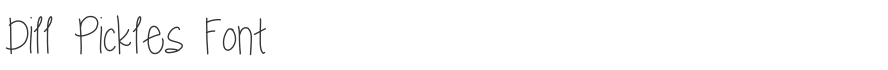 Dill Pickles Font
