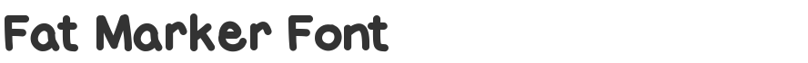 Fat Marker Font