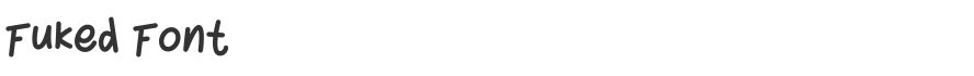 Fuked Font