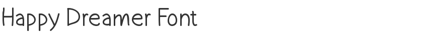 Happy Dreamer Font