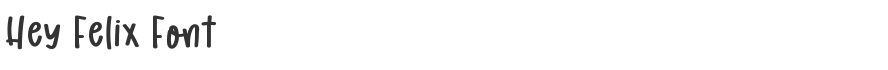 Hey Felix Font