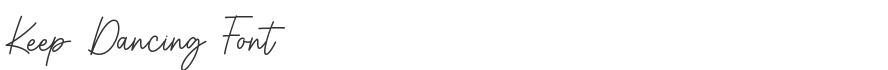 Keep Dancing Font