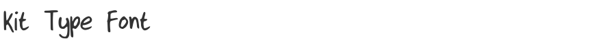Kit Type Font