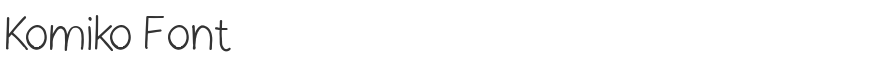 Komiko Font
