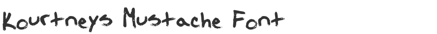Kourtneys Mustache Font