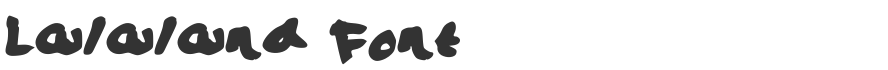 Lalaland Font