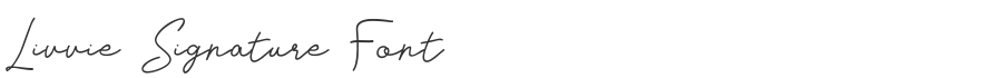 Livvie Signature Font