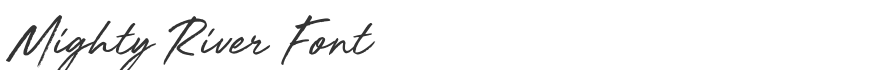 Mighty River Font