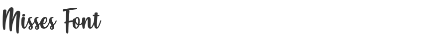 Misses Font