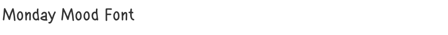Monday Mood Font