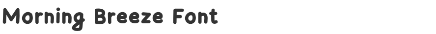 Morning Breeze Font