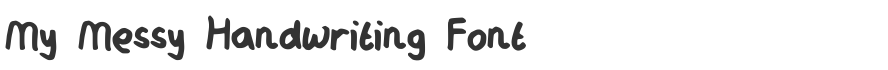 My Messy Handwriting Font