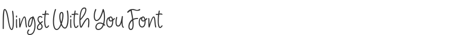 Ningst With You Font