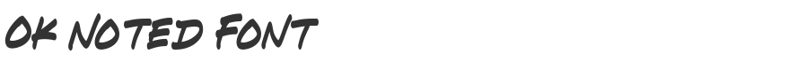 Ok Noted Font
