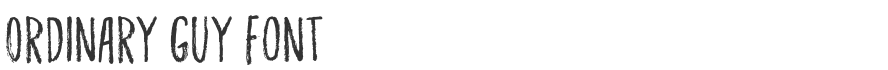 Ordinary Guy Font