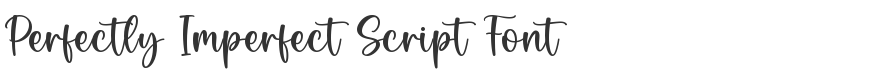 Perfectly Imperfect Script Font