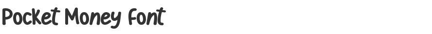 Pocket Money Font