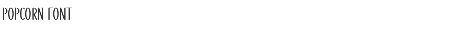 Popcorn Font