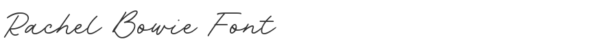Rachel Bowie Font