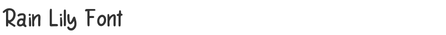 Rain Lily Font