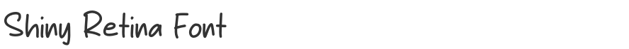 Shiny Retina Font