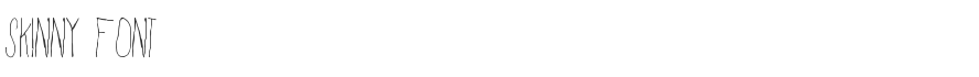 Skinny Font