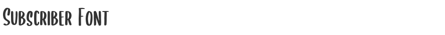 Subscriber Font
