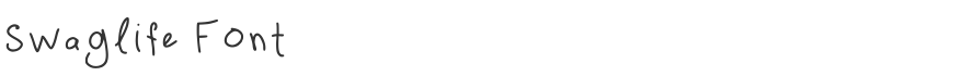 Swaglife Font