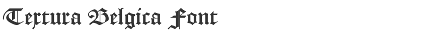 Textura Belgica Font