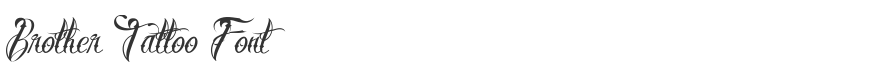 Brother Tattoo Font