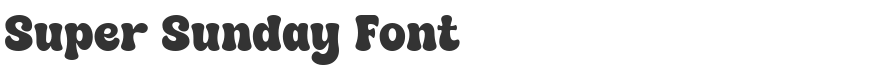 Super Sunday Font