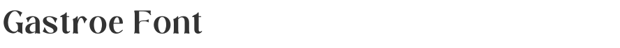 Gastroe Font