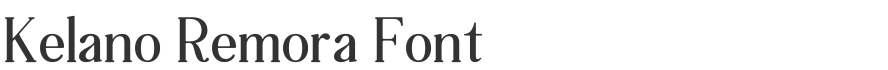 Kelano Remora Font