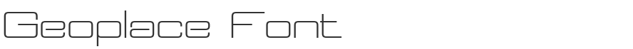 Geoplace Font