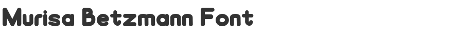 Murisa Betzmann Font