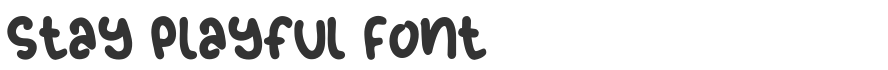 Stay Playful Font