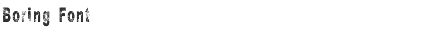 Boring Font