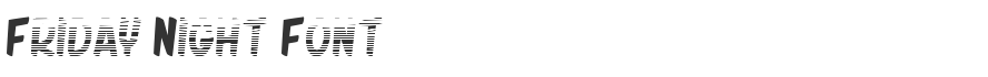 Friday Night Font